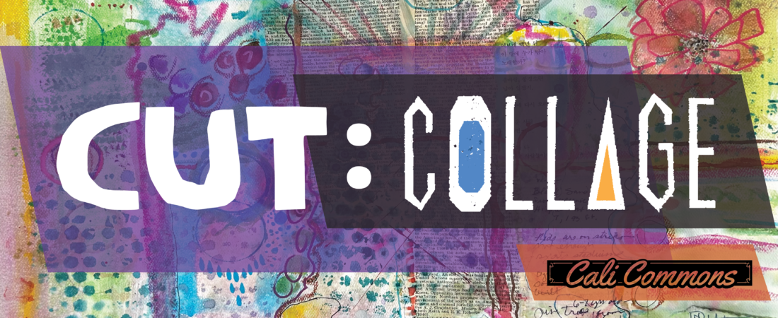 Art Show:  Cut: Collage